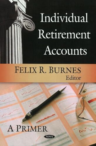 Individual Retirement Accounts: A Primer
