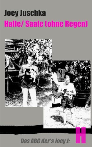 Halle/ Saale (ohne Regen): Comingout im Osten als Lesbe in Alkoholikerfamilie (Das ABC der*des Joey J)