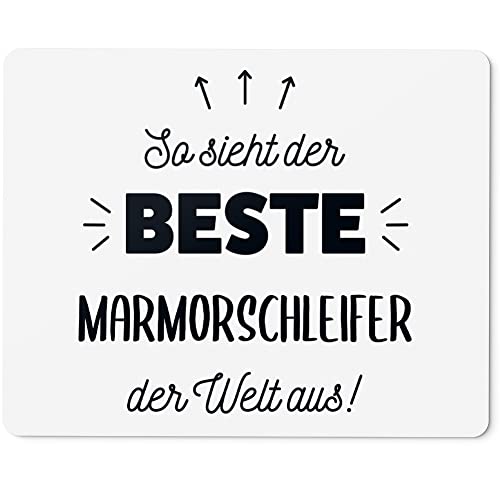 JUNIWORDS Mauspad Mousepad, So Sieht der Beste Marmorschleifer der Welt aus! (5862831)