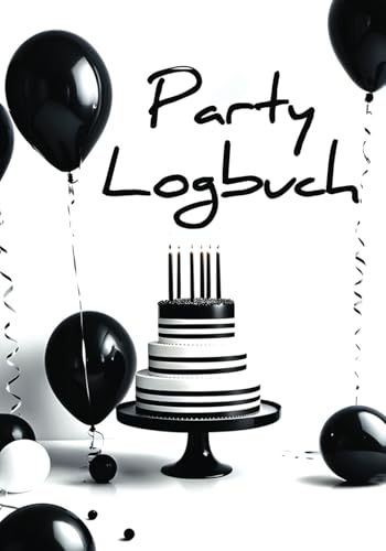 Party-Logbuch & Planer – 30 Partys dokumentieren | Mit Checklisten, Einkaufslisten, Gästelisten & Platz für Fotos | Eventplaner für Motto-Partys, Feiern & Events