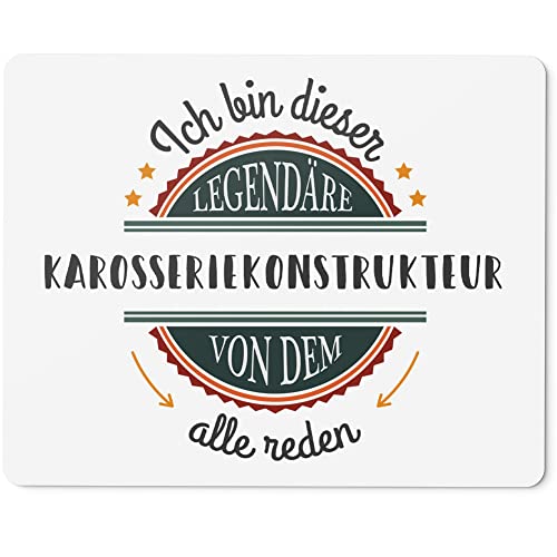 JUNIWORDS Mauspad Mousepad, Ich Bin Dieser legendäre Karosseriekonstrukteur, von dem alle reden (5054454)