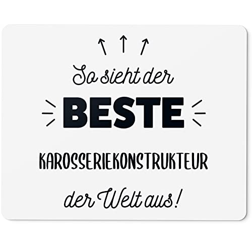 JUNIWORDS Mauspad Mousepad, So Sieht der Beste Karosseriekonstrukteur der Welt aus! (5858381)