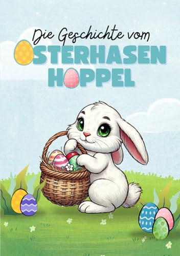 Die Geschichte vom Osterhasen Hoppel