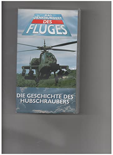 Das Jahrhundert des Fluges 8 - Hubschrauber [VHS]