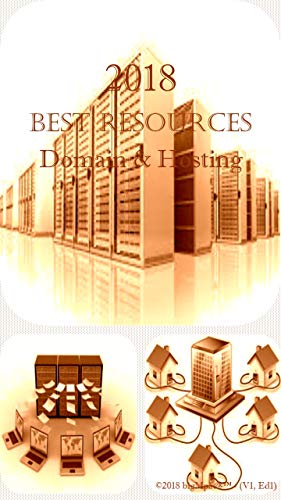 2018 Best Resources for Domain & Hosting (English Edition)