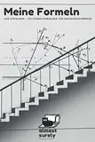 Meine Formeln - Die Formelsammlung für Bauingenieurwesen: Formelbuch mit 120 Seiten zum selber eintragen | perfektes Geschenk für Bauingenieure