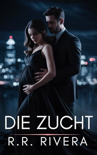 Die Zucht (Urtriebe 1)