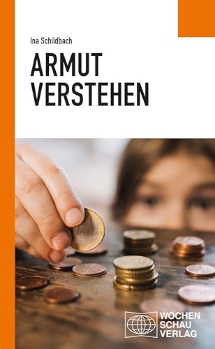 Armut verstehen (Politisches Sachbuch)