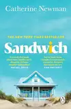 Sandwich: The NYT bestseller from the author of Richard & Judy Book Club pick, We All Want Impossible Things (English Edition)