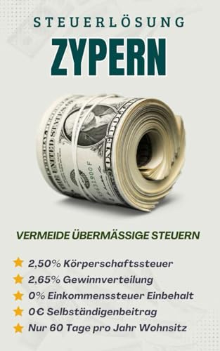 Steuerlösung Zypern: Wie man weniger Steuern zahlt