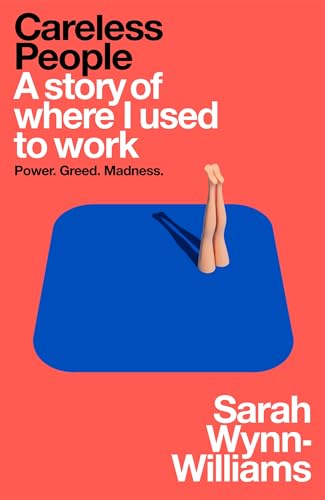 Careless People: The explosive memoir that Meta doesn't want you to read (English Edition)