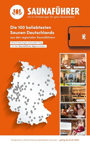 Best of Saunaführer - Die 100 beliebtesten Saunen Deutschlands: mit 100 2:1-Gutscheinen für ganz Deutschland (Der Saunaführer: Die regionalen Saunaführer mit Gutscheinen)