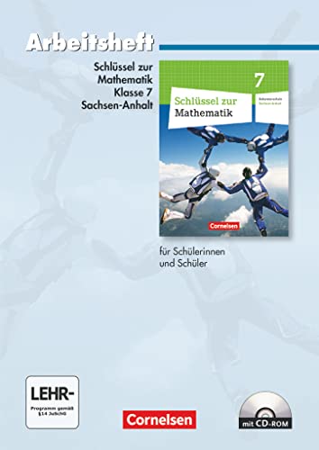 Schlüssel zur Mathematik - Sekundarschule Sachsen-Anhalt - 7. Schuljahr: Arbeitsheft mit eingelegten Lösungen und CD-ROM