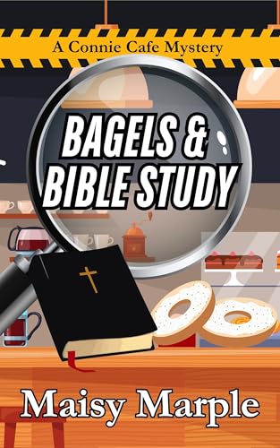 Bagels & Bible Study: A Clean Christian Small Town Cozy Mystery Series Book (Connie Cafe Cozy Mystery Series 10) (English Edition)