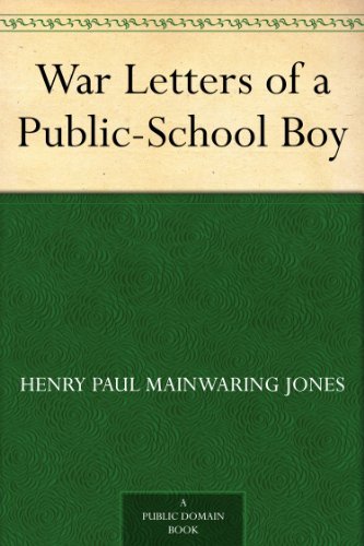 War Letters of a Public-School Boy (English Edition)
