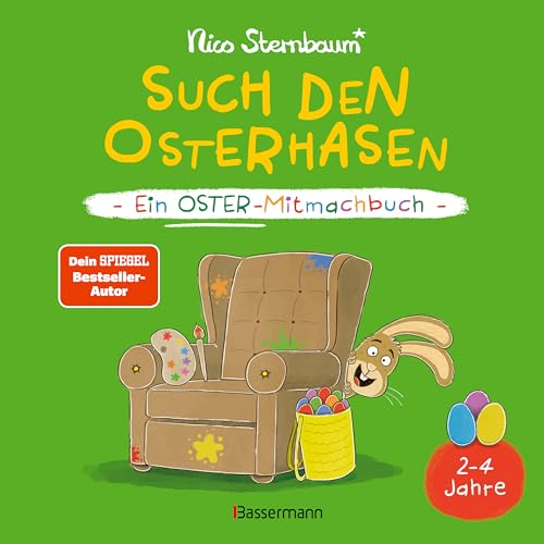 Such den Osterhasen. Ein Oster-Mitmachbuch. Zum Schütteln, Schaukeln, Pusten, Klopfen und sehen, was dann passiert. Von 2 bis 4 Jahren