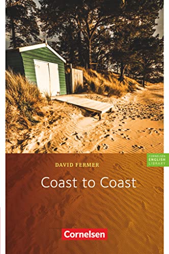 Cornelsen English Library - Für den Englischunterricht in der Sekundarstufe I - Fiction - 9. Schuljahr / B1: Coast to Coast - Lektüre zu Access und Go ... English Library, Fiction, 9. Schuljahr / B1)