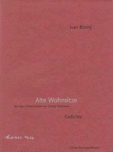 Alte Wohnsitze: Gedichte