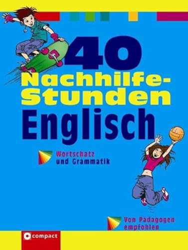Englisch: Wortschatz und Grammatik (40 Nachhilfestunden)