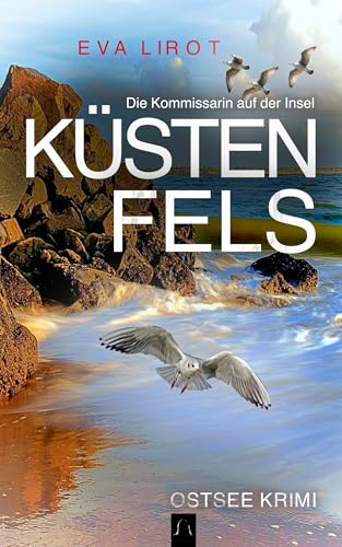KÜSTENFELS: Ostseekrimi - Inselkrimi (Die Kommissarin auf der Insel 13)