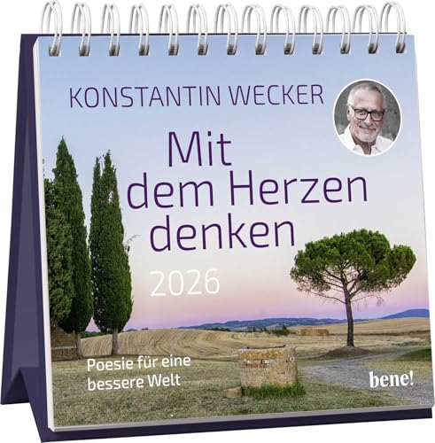 Wochenkalender 2026: Mit dem Herzen denken: Poesie für eine bessere Welt | Tischkalender zum Aufstellen mit 53 Texten des Musikers und Poeten für jede Woche