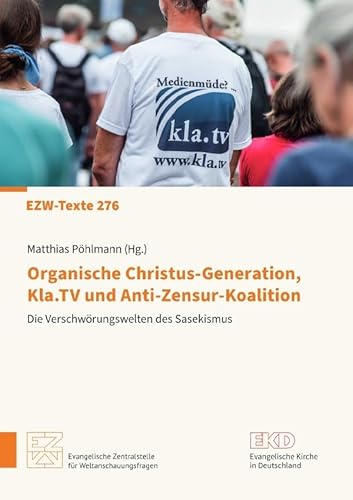 Organische Christus-Generation, Kla.TV und Anti-Zensur-Koalition Die Verschwörungswelten des Sasekismus: Die Verschwörungswelten des Sasekismus