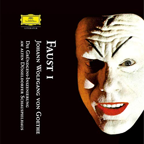 Goethe - Faust 1: Die Gründgens-Inszenierung 1954