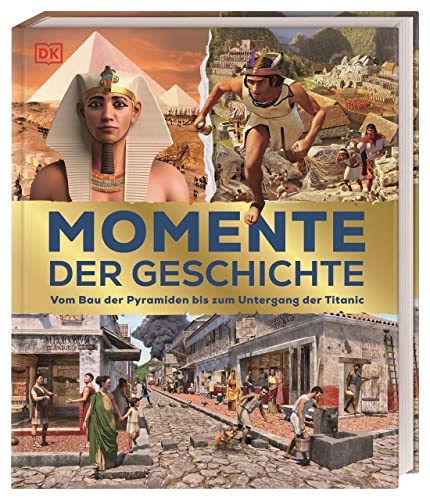 Momente der Geschichte: Vom Bau der Pyramiden bis zum Untergang der Titanic. Einzigartige 3-D-Szenen erwecken Geschichte zum Leben. Für Kinder ab 8 Jahren