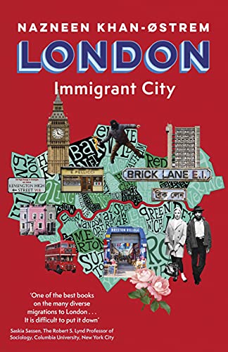 London: Immigrant City (English Edition)