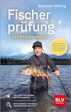 Fischerprüfung: Das Standardwerk (BLV Angelprüfung)