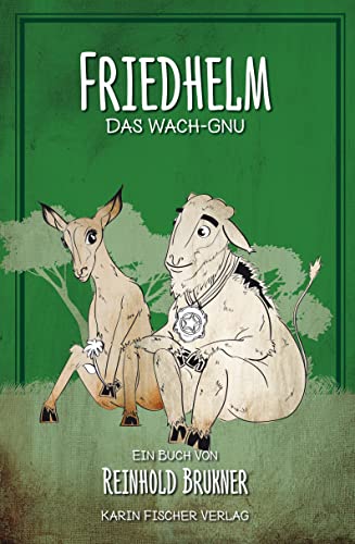 Friedhelm: Das Wachgnu