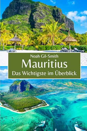 Mauritius: Das Wichtigste im Überblick