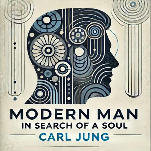 Modern Man in Search of a Soul