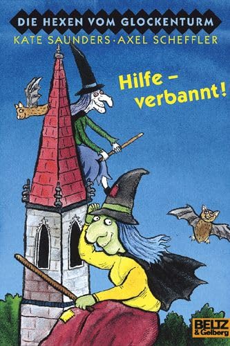 Hilfe - verbannt!: Die Hexen vom Glockenturm (Gulliver)