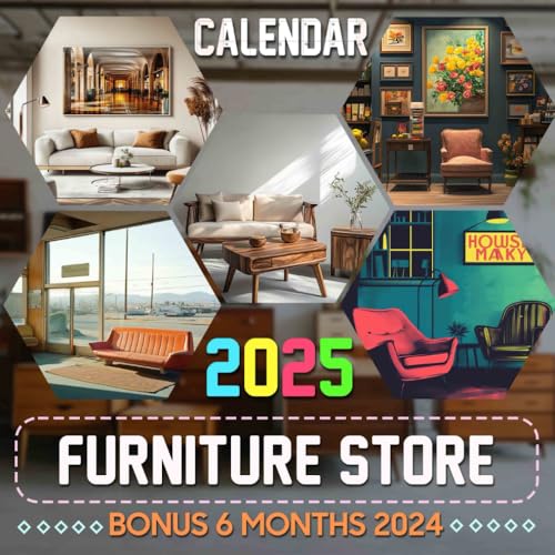 Furniture Store 2025: Enjoy 18 Months of Unique Furniture Inspirations to Help You Plan and Design Your Home