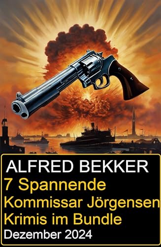 7 Spannende Kommissar Jörgensen Krimis im Bundle Dezember 2024