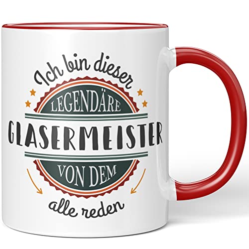 JUNIWORDS Tasse, Ich Bin Dieser legendäre Glasermeister, von dem alle reden, Rot (5050689)