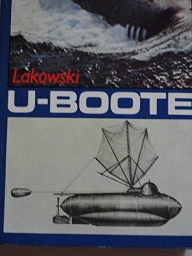 U-Boote. Zur Geschichte einer Waffengattung der Seestreitkräfte (Kleine Militärgeschichte Streitkräfte)