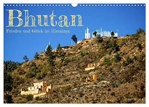 Bhutan - Frieden und Glück im Himalaya (Wandkalender 2026 DIN A3 quer), CALVENDO Monatskalender