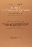 Töpfer - Maler - Werkstatt: Zuschreibungen in der griechischen Vasenmalerei und die Organisation antiker Keramikproduktion (Corpus Vasorum Antiquorum. Beihefte)
