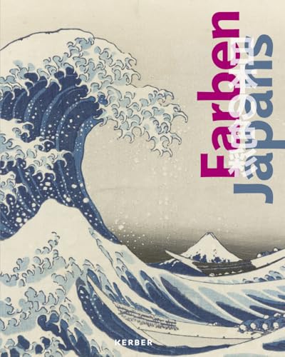 Farben Japans: Holzschnitte aus der Sammlung der Bayerischen Staatsbibliothek
