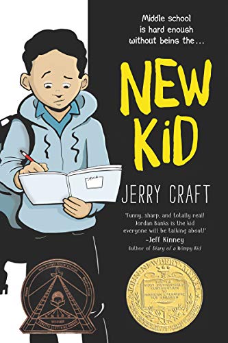 New Kid: A Newbery Award Winner―A Graphic Novel about Fitting in and Staying True to Yourself