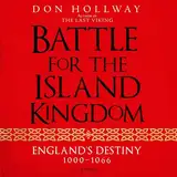 Battle for the Island Kingdom: England's Destiny 1000–1066