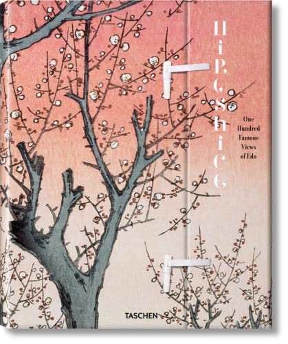 Hiroshige. Hundert berühmte Ansichten von Edo
