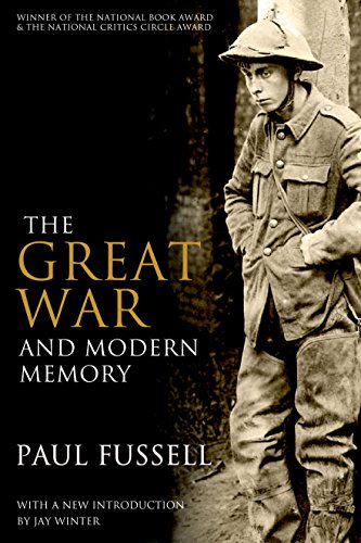 The Great War and Modern Memory: With an new introduction by Jay Winter