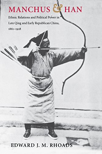 Manchus and Han: Ethnic Relations and Political Power in Late Qing and Early Republican China, 1861-1928 (Studies on Ethnic Groups in China) (English Edition)