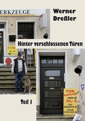 Hinter verschlossenen Türen Teil1: Erlebnisse im Schlüsselnotdienst
