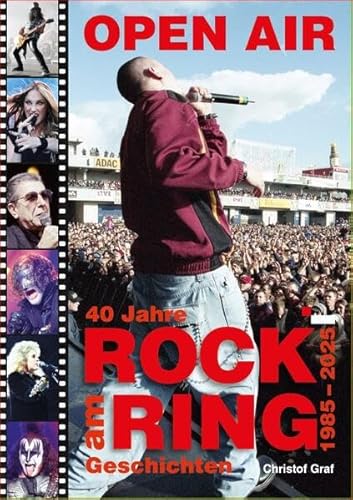 OPEN AIR – 40 Jahre ROCK AM RING: Geschichten (1985-2025)