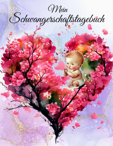 Schwangerschaftstagebuch mit Entwicklungsangaben des Babys I Checkliste vor der Geburt I Checkliste Kleidung wichtige Anschaffungen I Geburtsplan I ... für die Schwangerschaft und werdende Mamas