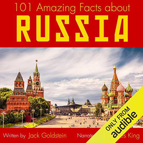 101 Amazing Facts About Russia